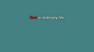 Ordinary life   Liquido [karaoke]