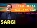 Sargi || Pahari || Syed Iqbal Malangami || Ubaid Ayoob || UA Club