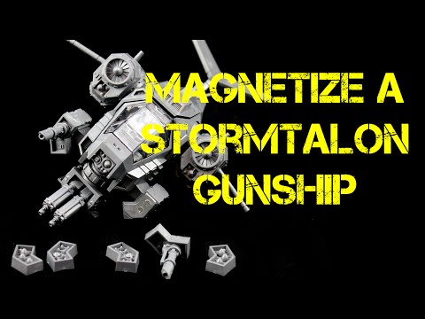 How to Magnetize a Stormtalon Gunship