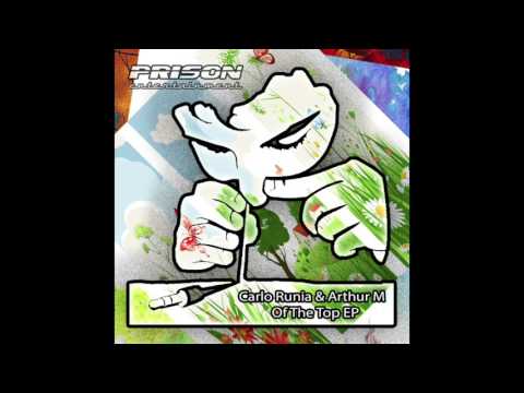 01 Carlo Runia & Arthur M - Of The Top