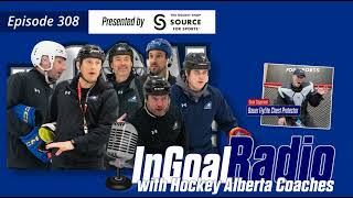 InGoal Radio Goalie Podcast Ep 308: Hockey Alberta Coaches