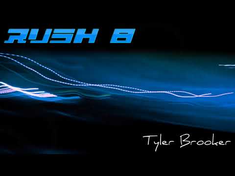 Rush B - Tyler Brooker (Original Mix)