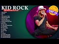 Kid Rock Greatest Hits Full Album Best Classic Country Songs Old Memories Bawitdaba