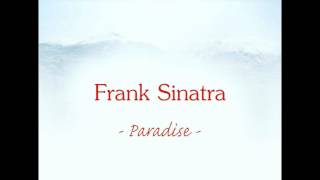 Frank Sinatra - Paradise