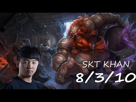 SKT T1 Khan Stream: Khan Gragas KDA 8/3/10.