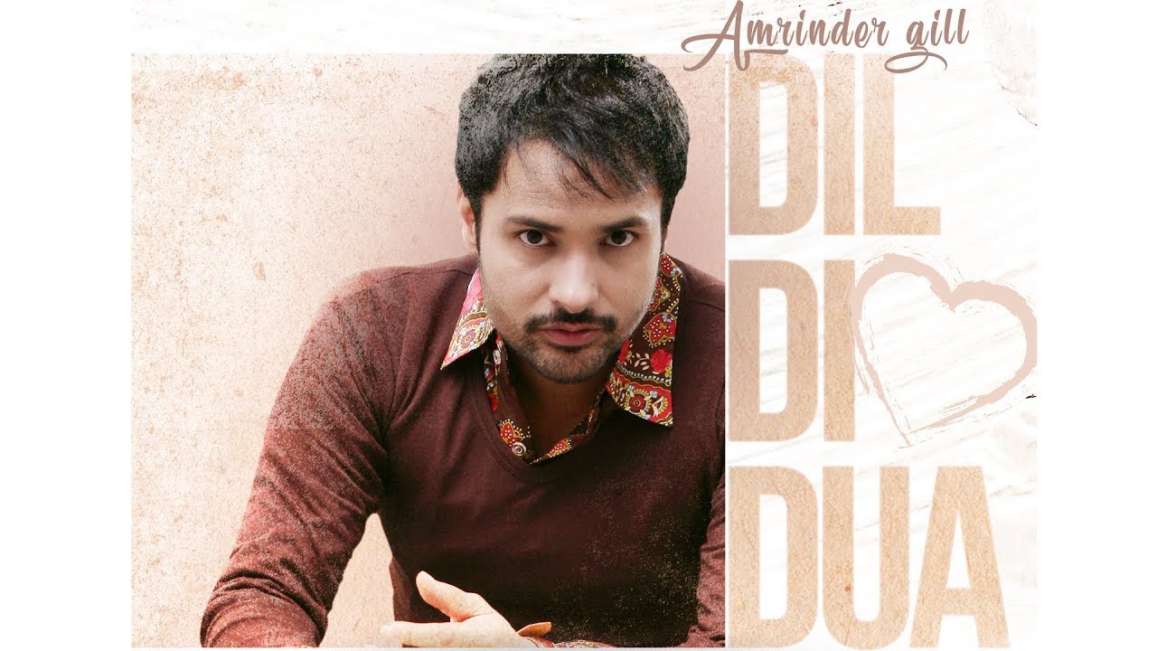 Dil Di Dua Lyrics  | Bhalwan Singh | Ranjit Bawa | Amrinder Gill | Gurmoh