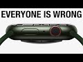 EVERYONE Is WRONG About The Apple Watch Series 7
