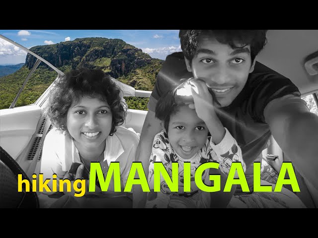 Hiking Manigala, Sri Lanka (and we camped in the car)