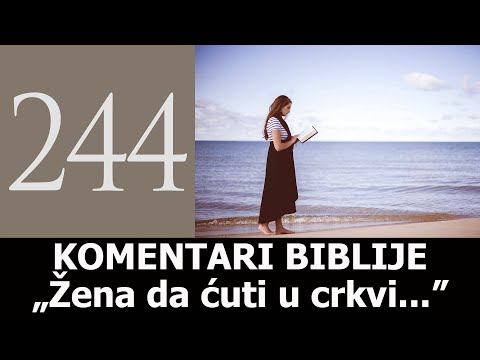 KB 244 - „Žena da ćuti u crkvi..."