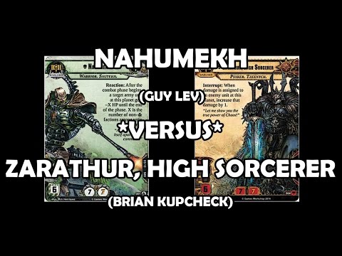 Nahumekh (Proxy) versus Zarathur, High Sorcerer - Warhammer 40,000: Conquest