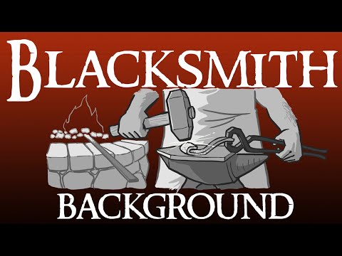 Blacksmith character background for D&D 5e