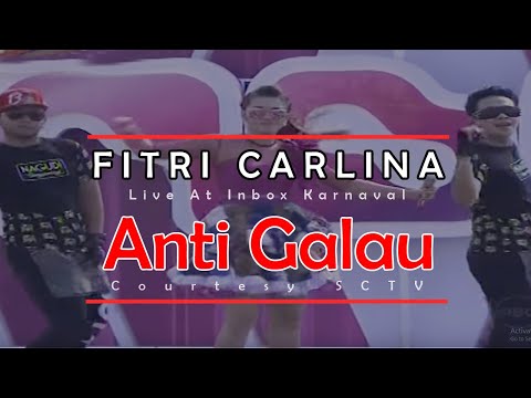 FITRI CARLINA [Anti Galau] Live At Inbox Karnaval (09-05-2015) Courtesy SCTV