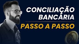 Passo a Passo para Fazer uma Conciliação Bancária no Excel: Aula Completa | Planilha Grátis