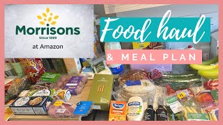 MORRISONS AMAZON PRIME FOOD HAUL & MEAL PLAN | EASY FAMILY MEALS