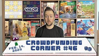 Crowdfunding Corner #46 // Khlor, Vineyar, Bark Avenue, and more! (February 14, 2025)