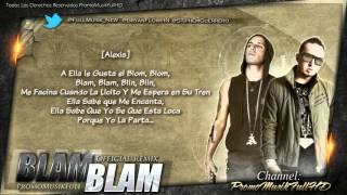 Blam Blam (Remix) - Alexis Y Fido Ft Cosculluela Y Ñengo Flow (Original) (Con Letra)