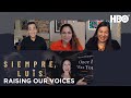 Siempre, Luis (2020): Siempre, Raising Our Voices - Advancing The Cause Of Justice | HBO