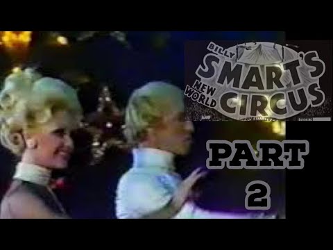 Circus Billy Smart’s: The Big Top Variety Show  (Part 2)