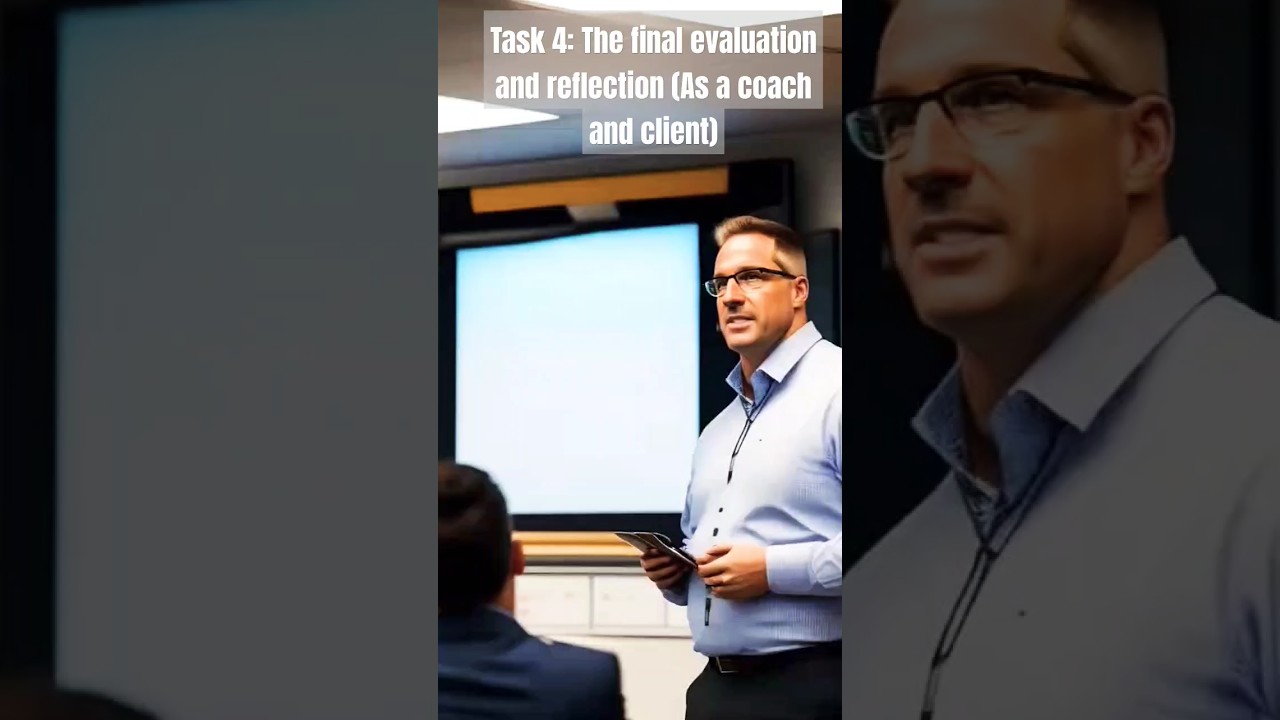 Task 4: The final evaluation and reflection (as a coach and client) #ibmyp #education