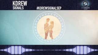KDrew - Signals