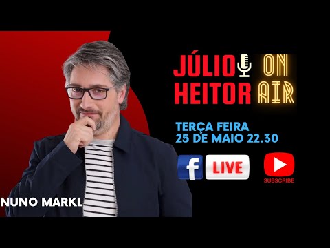 Júlio Heitor   On Air com Nuno Markl