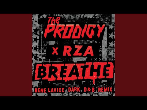 Breathe (feat. RZA) (Rene LaVice Dark D & B Remix)