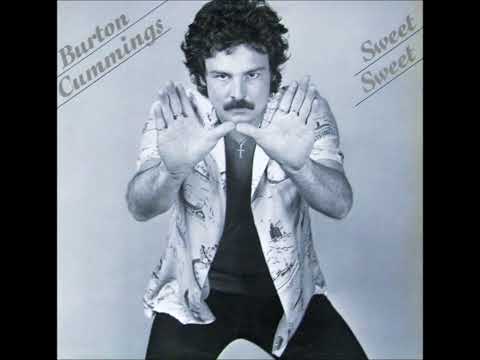 BURTON CUMMINGS - Something Old, Something New - 1981 (Sweet Sweet)