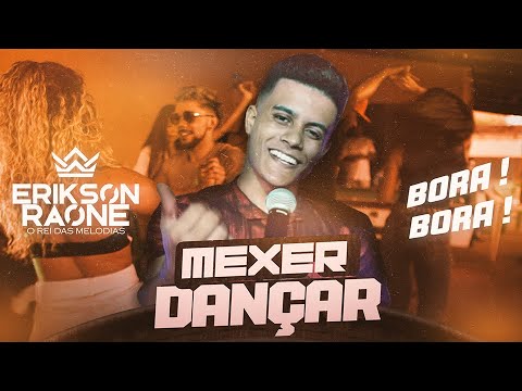 Mexer Dançar - Erikson Raone - Clipe Oficial - Dj Keflem Dj Das Comitivas