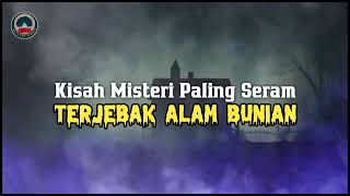 Download lagu Misteri Jam 12 Terjebak Alam Bunian mp3