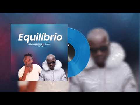 Betura do Charme feat Dada 2 - Equilíbrio (áudio oficial)