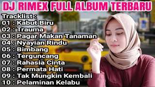 Download lagu PILIHAN DJ DANGDUT RIMEX TERBARU-KABUT BIRU-FULL BASS 2022 mp3 Download lagu PILIHAN DJ DANGDUT RIMEX TERBARU-KABUT BIRU-FULL BASS 2022 mp3