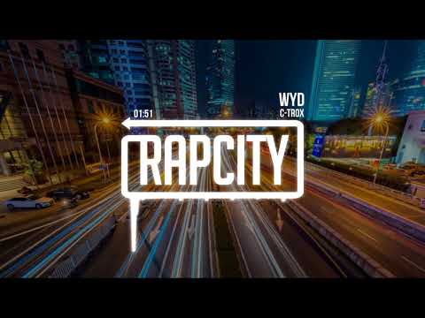 C-Trox - WYD (Prod. Aria)