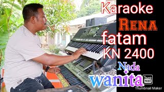 Download lagu karaoke rena fatam kn2400 @Zakiakey mp3