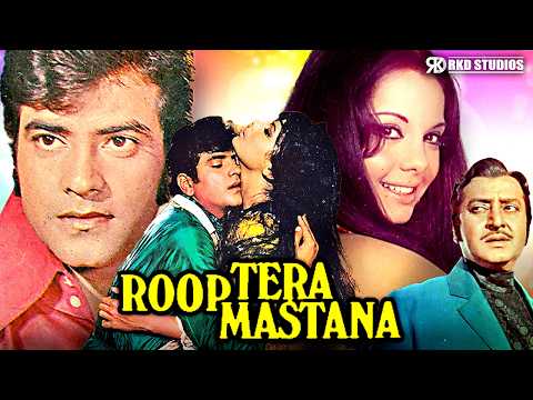 Roop Tera Mastana (1972) Full Movie | Jeetendra, Mumtaz, Pran | Hindi Romantic Film