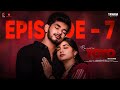 Romance In YOYO Rooms Ep 7 Telugu Webseries 2025 Ridhi Yawar Sahar Krishnan Ridhi Official