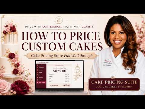 How to Price Custom Cakes for Profit | Cake Pricing Suite Full Walkthrough