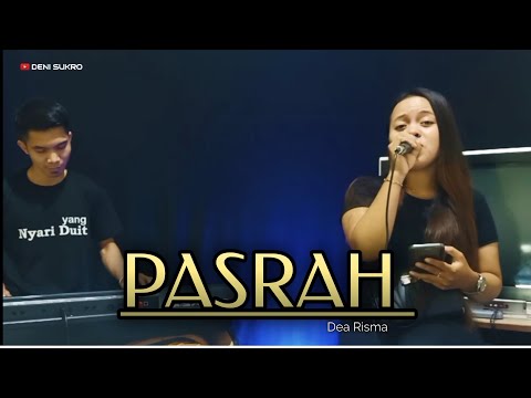 PASRAH - Dea Risma - Official Live Music