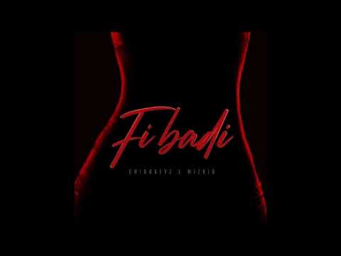 Chidokeyz – Fibadi ft  Wizkid