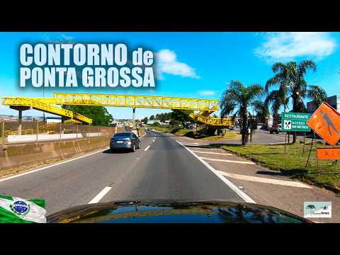Percorrendo o Contorno de Ponta Grossa: Do Distrito Industrial Norte até Vila Velha