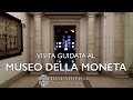Visita Guidata Al Museo Della Moneta Della Banca D Italia