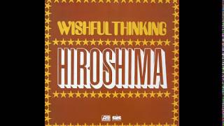 Wishful Thinking - Hiroshima - 1970