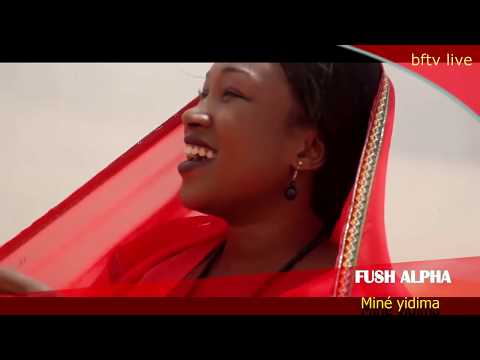 FUSH ALPHA- miné yidima (clip vidéo)