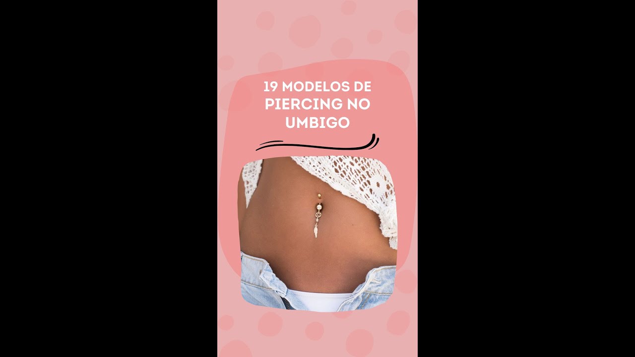 19 MODELOS DE PIERCING NO UMBIGO #Shorts
