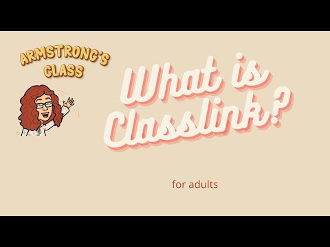 What Is Classlink A Tutorial For Adults
