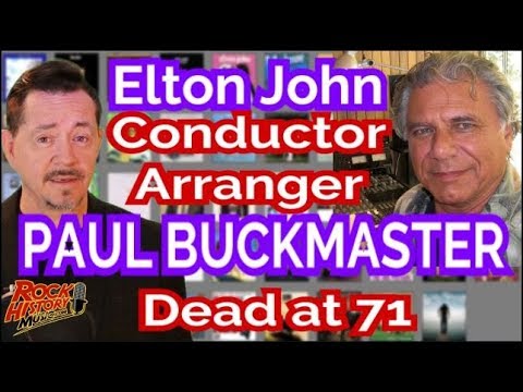Elton John Arranger, Conductor Paul Buckmaster Dead at 71: Our Tribute