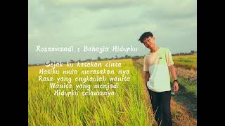Download lagu Rosazwandi : Bahagia Hidupku mp3