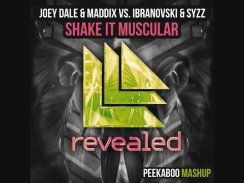 Joey Dale & Maddix vs. Ibranovski & Syzz - Shake It Muscular (Peekaboo Mashup)