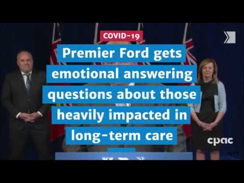 Premier Ford gets emotional answering questions about those heavily impacted in long term care
