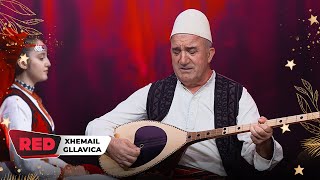 Xhemail Gllavica - T'ejten Mbramje N'dy Sahati