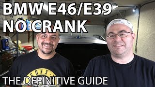 BMW E46/E39 No Crank No Start: The Ultimate DIY Guide